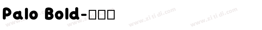 Palo Bold字体转换
